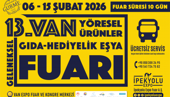 13. Van Yöresel Ürünler Gıda Hediyelik Eşya Fuarı